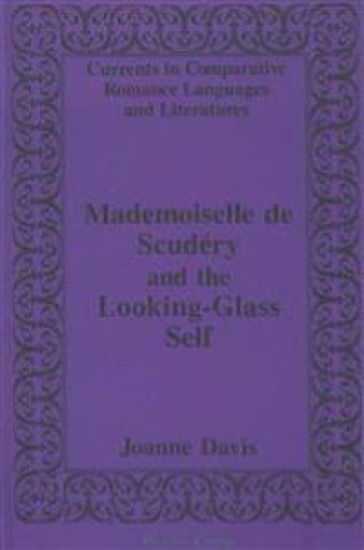 Mademoiselle de Scudaery and the Looking-Glass Self