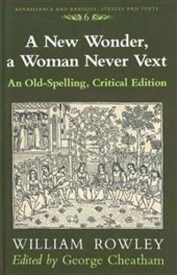 A New Wonder, a Woman Never Vext