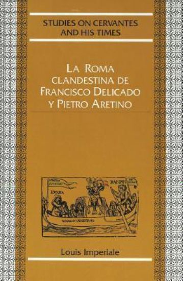 Roma Clandestina de Francisco Delicado y Pietro Aretino