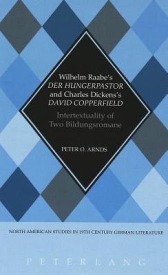 Wilhelm Raabe's Der Hungerpastor and Charles Dickens's David Copperfield