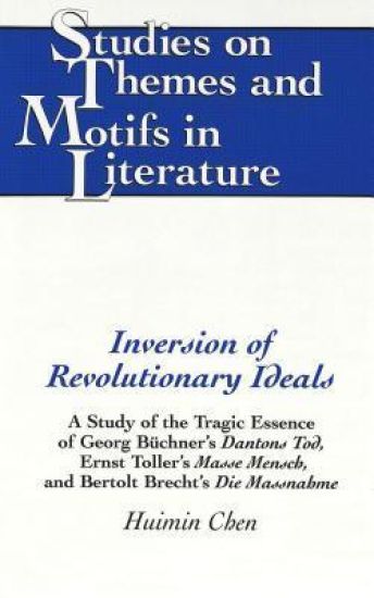 Inversion of Revolutionary Ideals