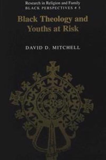 Black Theology and Youths at Risk