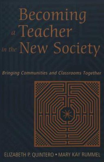 Becoming a Teacher in the New Society