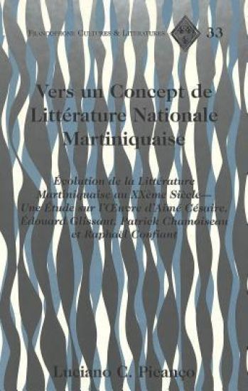 Vers un Concept de Litterature Nationale Martiniquaise