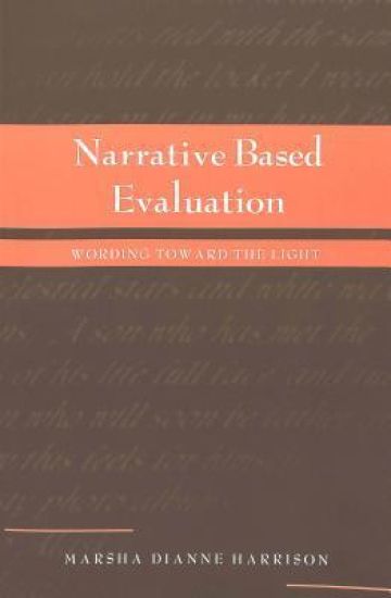 Narrative Based Evaluation