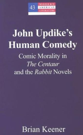 John Updike's Human Comedy
