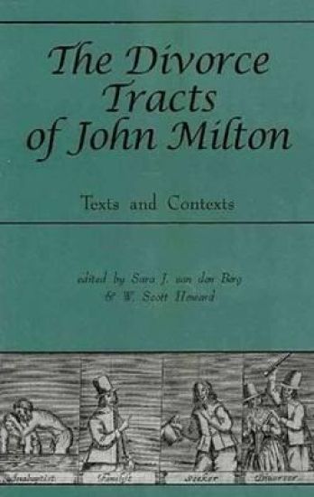 The Divorce Tracts of John Milton