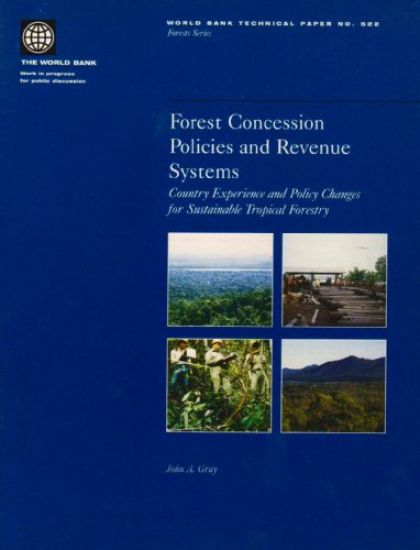 Forest Concession Policies and Revenue Systems