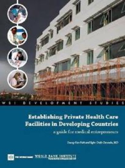 Establishing Private Health Care Facilities in Developing Countries