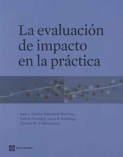 Impact Evaluation in Practice