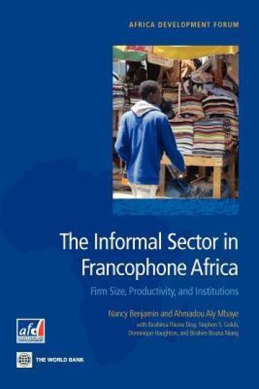 The Informal Sector in Francophone Africa