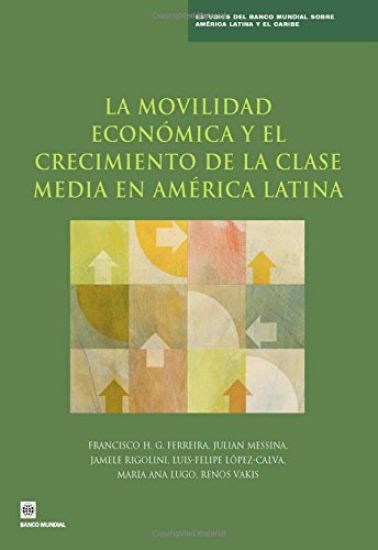 La movilidad económica y el crecimiento de la clase media en América Latina