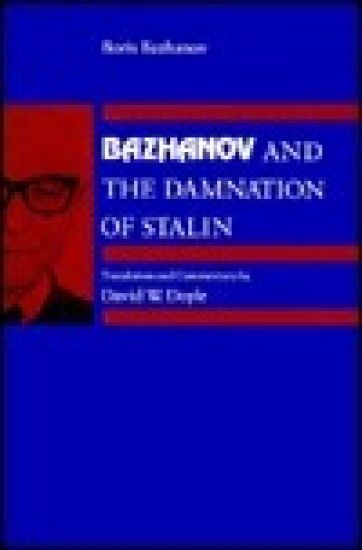 Bazhanov and the Damnation of Stalin