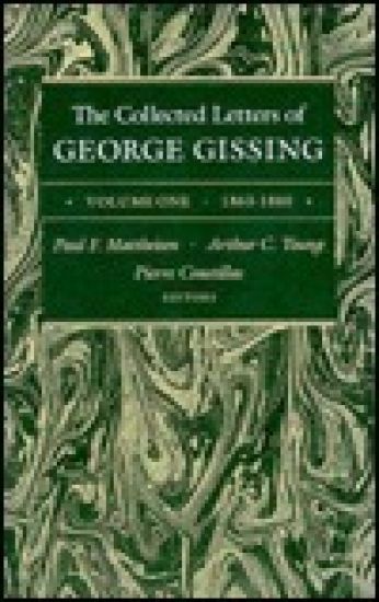 The Collected Letters of George Gissing Volume 1