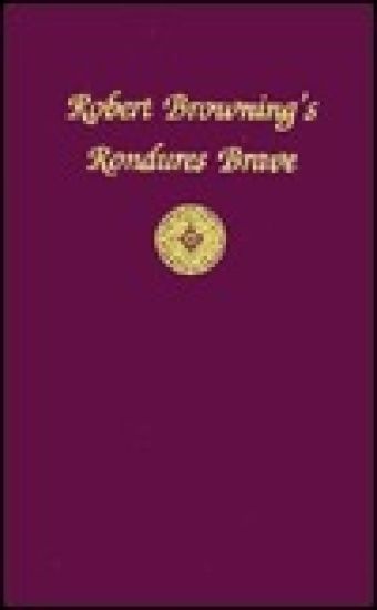 Robert Browning's Rondures Brave