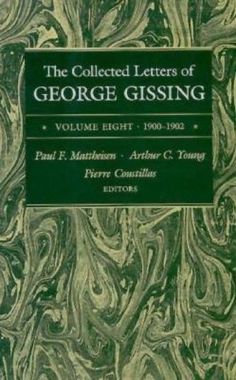 The Collected Letters of George Gissing Volume 8