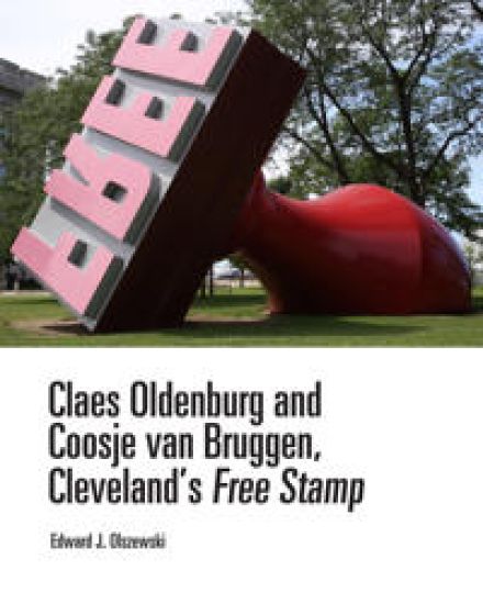 Claes Oldenburg and Coosje Van Bruggen, Cleveland's Free Stamp