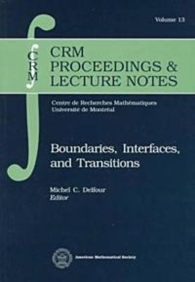 Boundaries, Interfaces, and Transitions