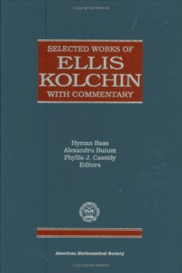 Selected Works of Ellis Kolchin with Commentary