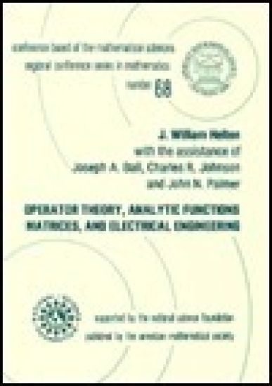 Operator Theory, Analytic Functions, Matrices and Electrical Engineering