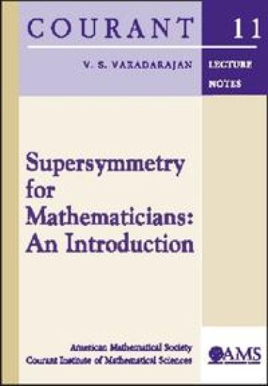 Supersymmetry For Mathematicians