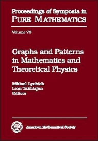 Graphs And Patterns In Mathematics And Theoretical Physics