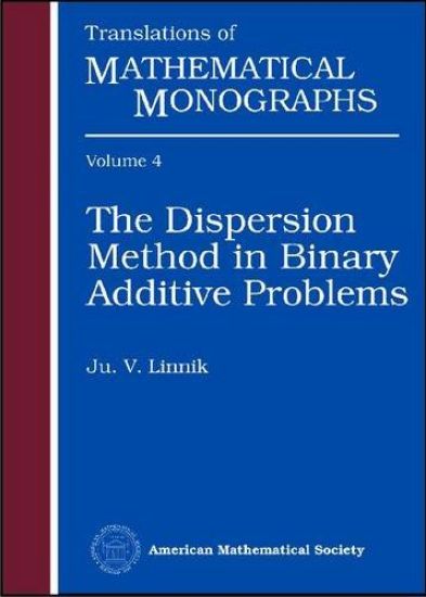 Dispersion Method in Binary Additive Problems