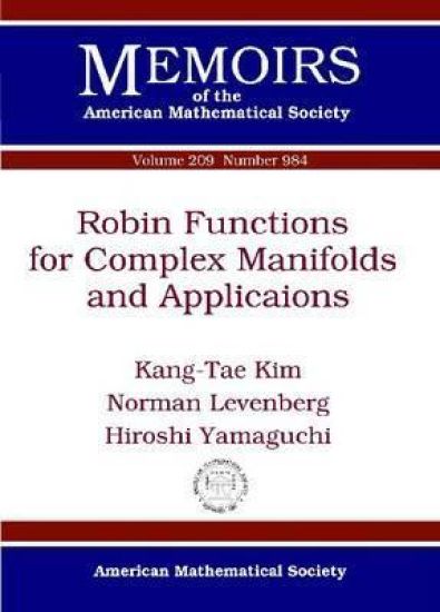Robin Functions for Complex Manifolds and Applications