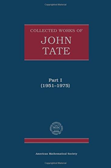 Collected Works of John Tate