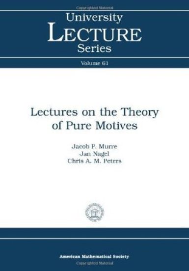 Lectures on the Theory of Pure Motives