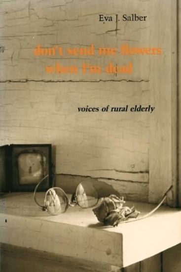 Don't Send Me Flowers When I'm Dead