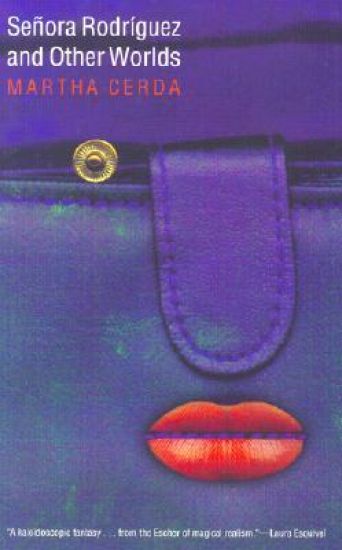 Señora Rodríguez and Other Worlds