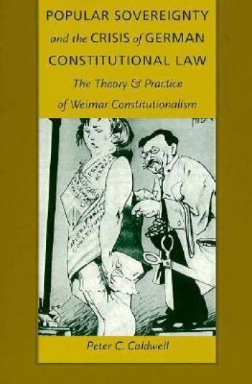 Popular Sovereignty and the Crisis of German Constitutional Law