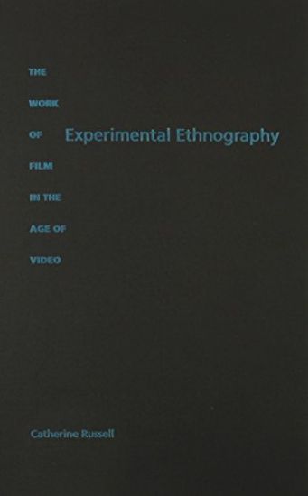 Experimental Ethnography