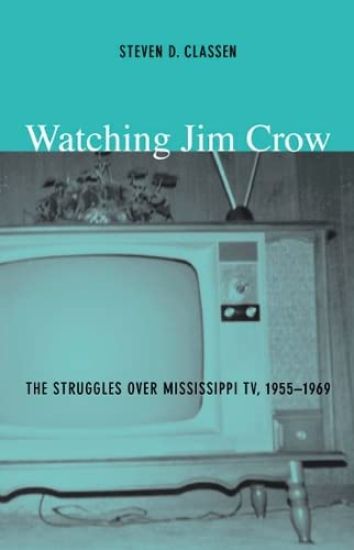 Watching Jim Crow