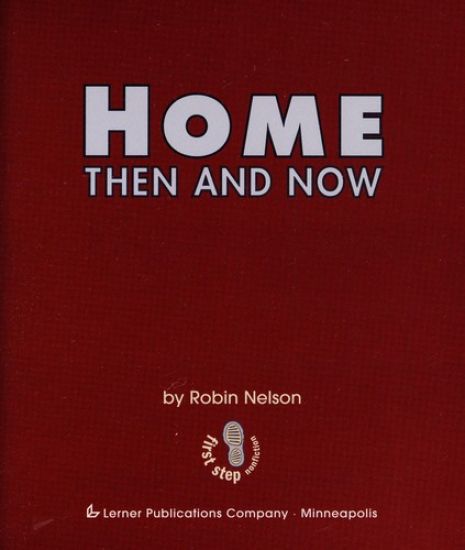 Home Then and Now