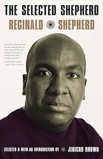 The Selected Reginald Shepherd