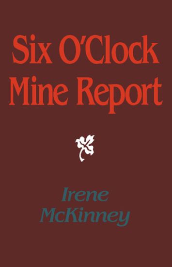 Six o'Clock Mine Report