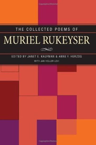 Collected Poems Of Muriel Rukeyser