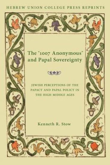 The 1007 Anonymous and Papal Sovereignty