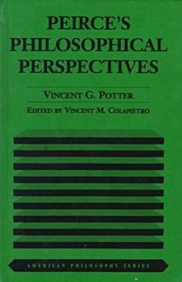 Peirce's Philosophical Perspectives