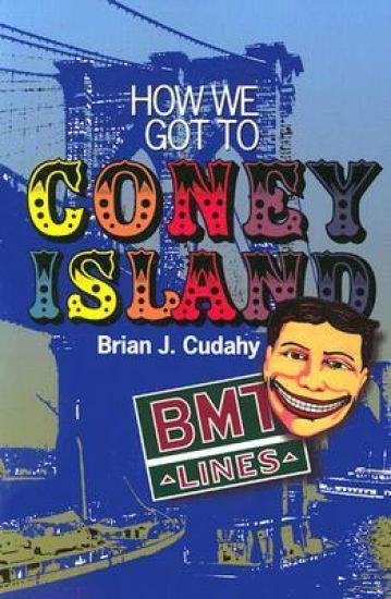 How We Got to Coney Island