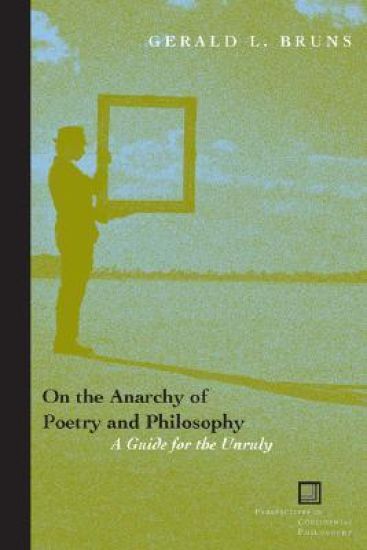 On the Anarchy of Poetry and Philosophy