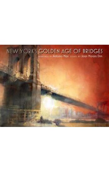 New York's Golden Age of Bridges
