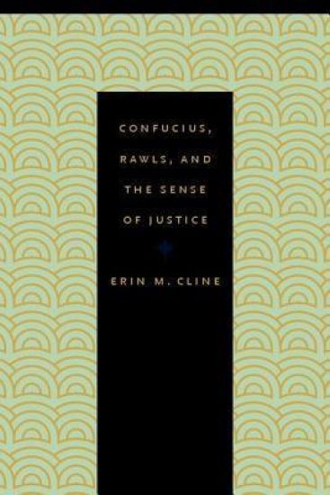 Confucius, Rawls, and the Sense of Justice