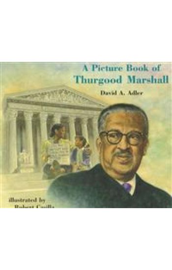 A Picture Book of Thurgood Marshall