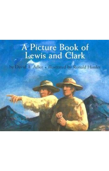 A Picture Book of Lewis and Clark