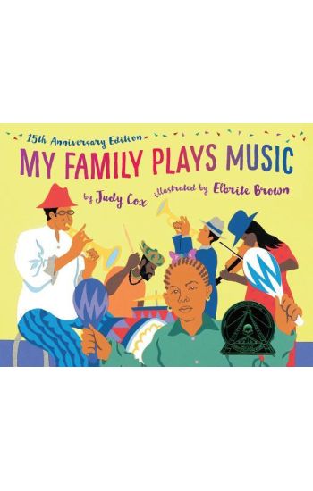 My Family Plays Music (15th Anniversary Edition)
