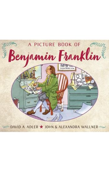 A Picture Book of Benjamin Franklin