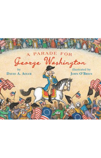 A Parade for George Washington
